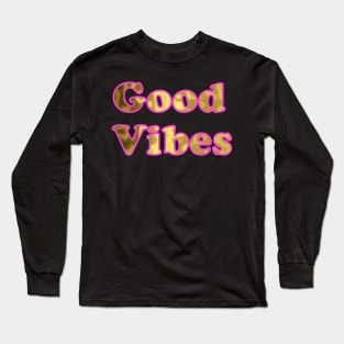 Good Vibes Pink Gold Long Sleeve T-Shirt